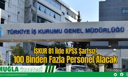 İŞKUR 81 İlde KPSS Şartsız 100 Binden Fazla Personel Alacak