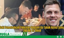 Eski Fenerbahçeli Yıldızdan Bodrum’da Tabak Kırma Şovu: 200 Bin TL Ödedi