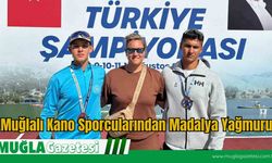 Muğlalı Kano Sporcularından Madalya Yağmuru