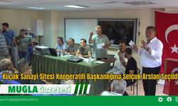 Küçük Sanayi Sitesi Kooperatifi Başkanlığına Selçuk Arslan Seçildi