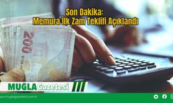 Son Dakika: Memura İlk Zam Teklifi Açıklandı