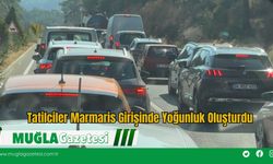 Tatilciler Marmaris Girişinde Yoğunluk Oluşturdu
