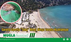 Caretta Caretta “Tuba” İkinci Dünya Turuna Hazırlanıyor