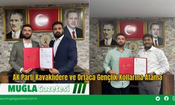 AK Parti Kavaklıdere ve Ortaca Gençlik Kollarına Atama