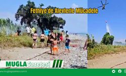 Fethiye'de Alevlerle Mücadele