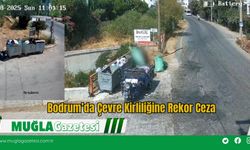 Bodrum’da Çevre Kirliliğine Rekor Ceza