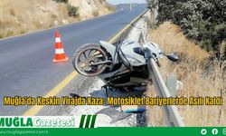 Muğla'da Keskin Virajda Kaza: Motosiklet Bariyerlerde Asılı Kaldı