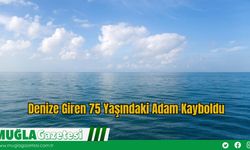 Denize Giren 75 Yaşındaki Adam Kayboldu
