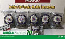 Fethiye’de Yasaklı Madde Operasyonu