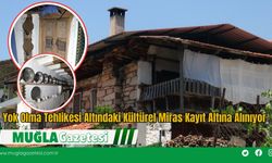 Yok Olma Tehlikesi Altındaki Kültürel Miras Kayıt Altına Alınıyor