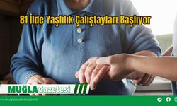 81 İlde Yaşlılık Çalıştayları Başlıyor