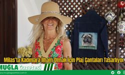 Milas’ta Kadınlara İlham Olmak İçin Plaj Çantaları Tasarlıyor