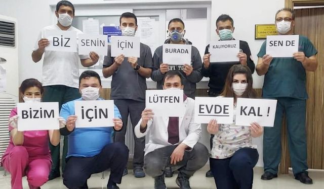 Kavaklıdere Hastane Çalışanlarından ‘evde kal’ çağrısı