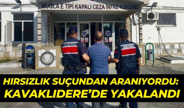 Hırsızlık suçundan aranıyordu: Kavaklıdere’de yakalandı