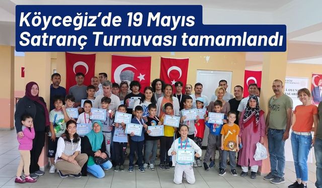 Köyceğiz’de 19 Mayıs Satranç Turnuvası tamamlandı