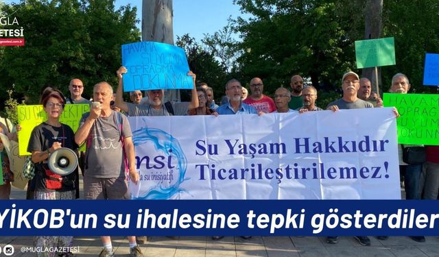 YİKOB'un su ihalesine tepki gösterdiler: "YİKOB'un suyun özelleştirilmesi için ihale açması suç niteliğindedir"