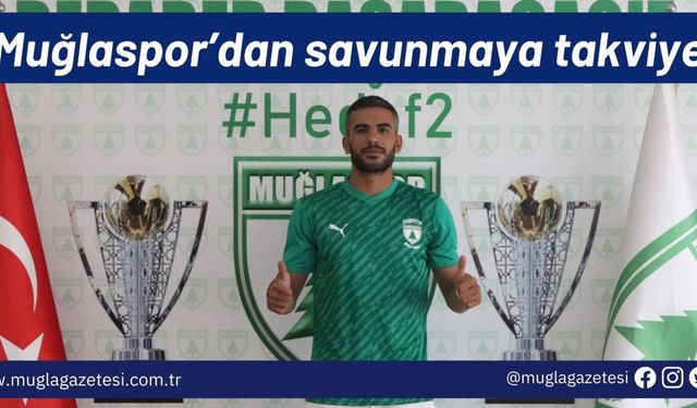 Muğlaspor’dan savunmaya takviye