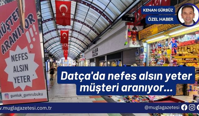 Datça'da nefes alsın yeter müşteri aranıyor