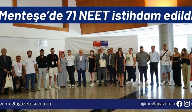 Menteşe’de 71 NEET istihdam edildi