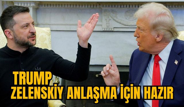 Trump: Zelenskiy Anlaşma İçin Hazır