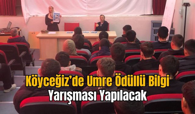 Köyceğiz’de Umre Ödüllü Bilgi Yarışması Yapılacak