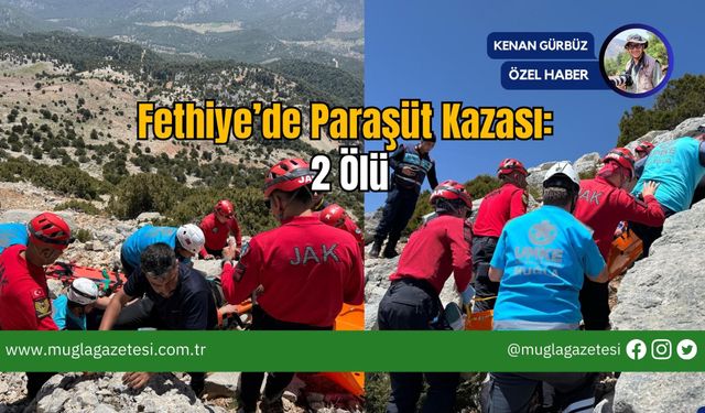 Fethiye’de Paraşüt Kazası: 2 Ölü