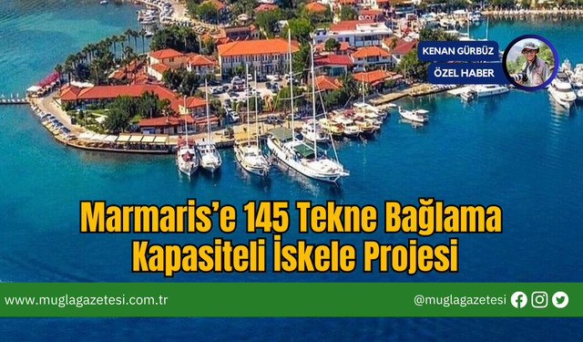 Marmaris’e 145 Tekne Bağlama Kapasiteli İskele Projesi