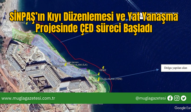 SİNPAŞ’ın Kıyı Düzenlemesi ve Yat Yanaşma Projesinde ÇED Süreci Başladı