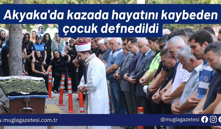 Akyaka'da kazada hayatını kaybeden çocuk defnedildi