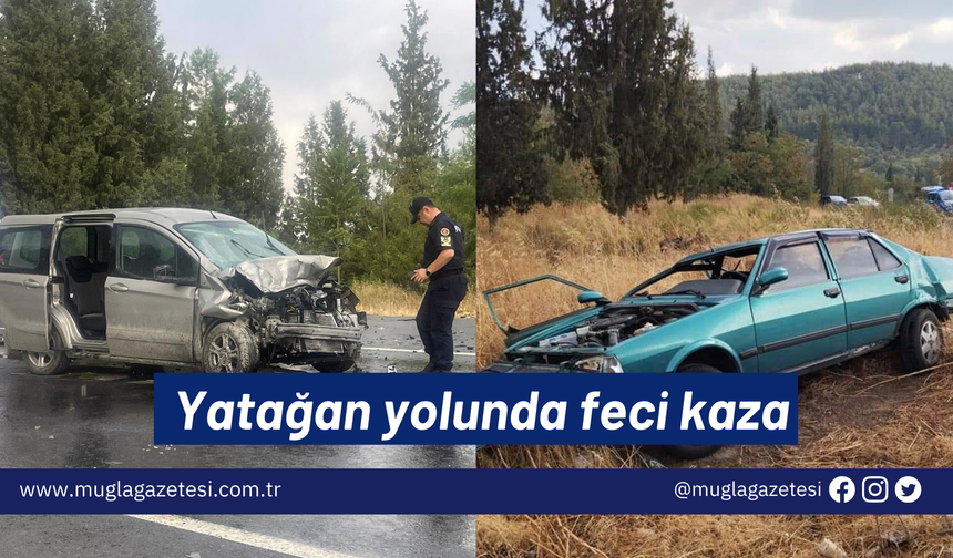 Yatağan yolunda feci kaza!