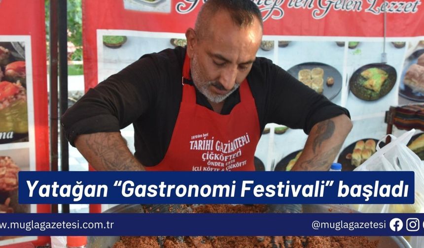 Yatağan “Gastronomi Festivali” başladı