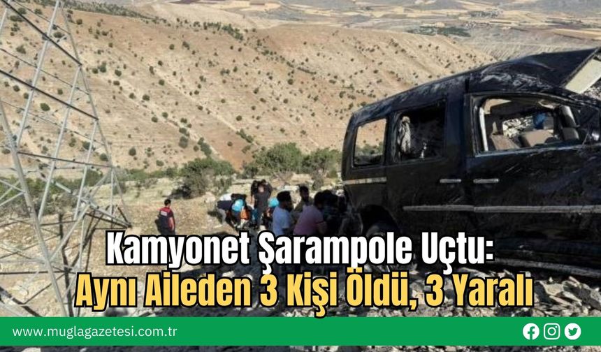 Kamyonet Şarampole Uçtu: Aynı Aileden 3 Kişi Öldü, 3 Yaralı