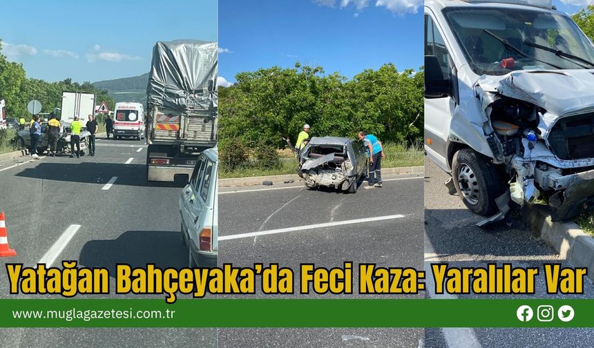 Yatağan Bahçeyaka’da Feci Kaza: Yaralılar Var