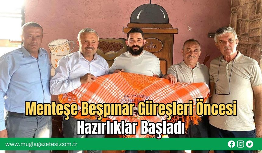 Menteşe Beşpınar Güreşleri Öncesi Hazırlıklar Başladı